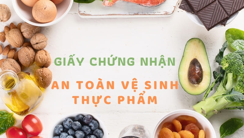 Giấy Phép An Toàn vệ sinh Thực Phẩm